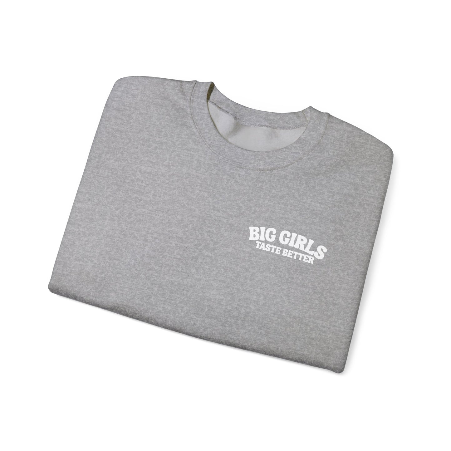 Grey/White BIG Girls Taste Better Crewneck