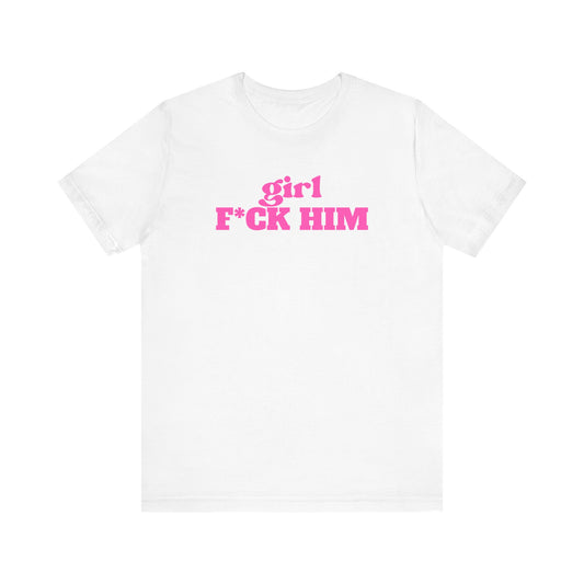 White/Pink F*CK Him Tee