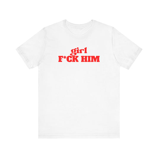 White/Red F*CK Him Tee
