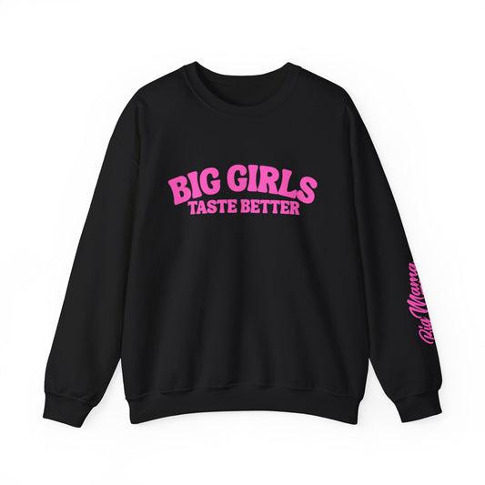 BIG Black/Pink BIG Girls Taste Better Crewneck