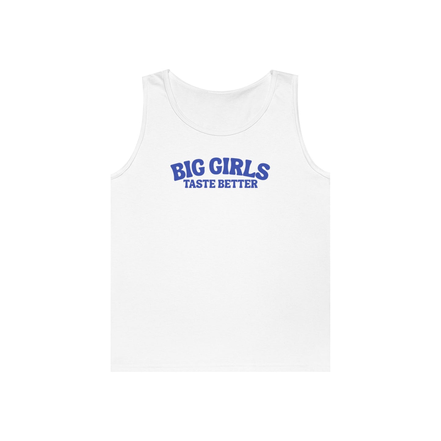 Blue Big Girls Taste Better Tank