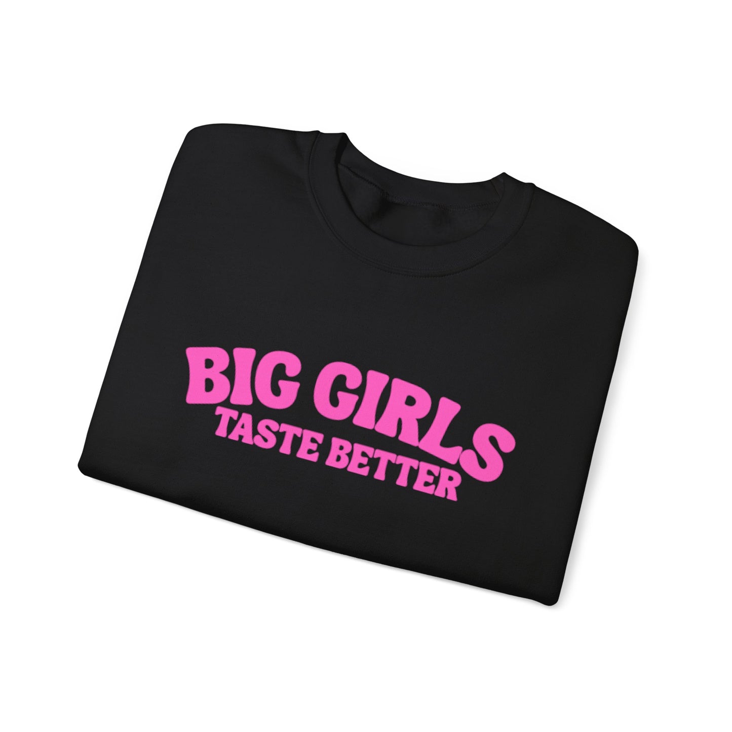 BIG Black/Pink BIG Girls Taste Better Crewneck