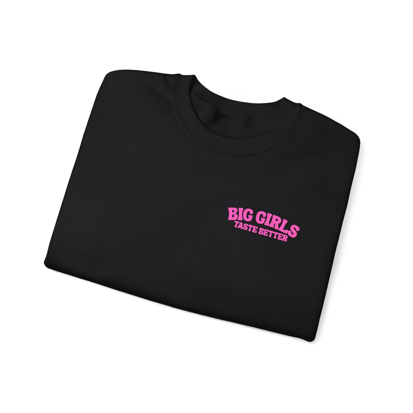 Black/Pink BIG Girls Taste Better Crewneck